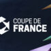 Coupe de France : Karmine Corp, GameWard, BDS Academy… qui sont les grands favoris ?