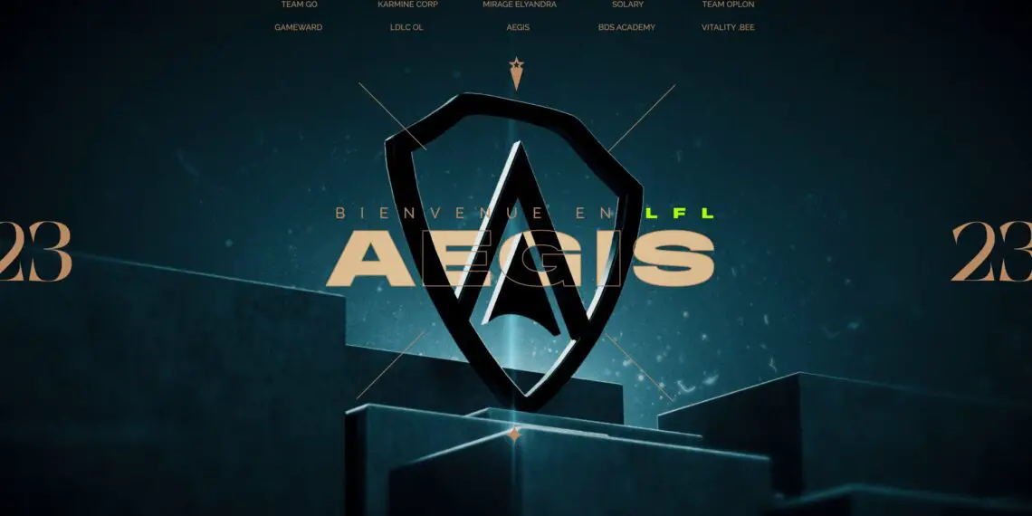 AEGIS, l’équipe de Shaunz, MisterMV et DFG débarque en LFL !