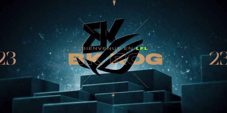 BK ROG débarque en LFL !