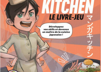 Manga Kitchen, développez vos skills en cuisine à travers les pages d’un manga