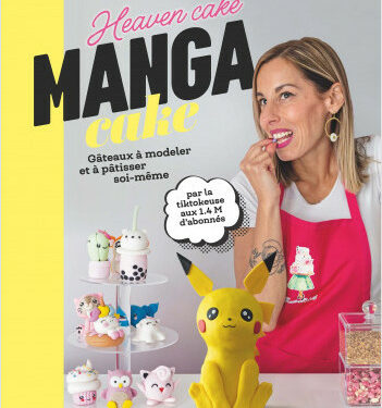 Naruto, Chopper, Hamtaro… sublimez vos pâtisseries grâce au livre Manga Cake de Heaven Cake !