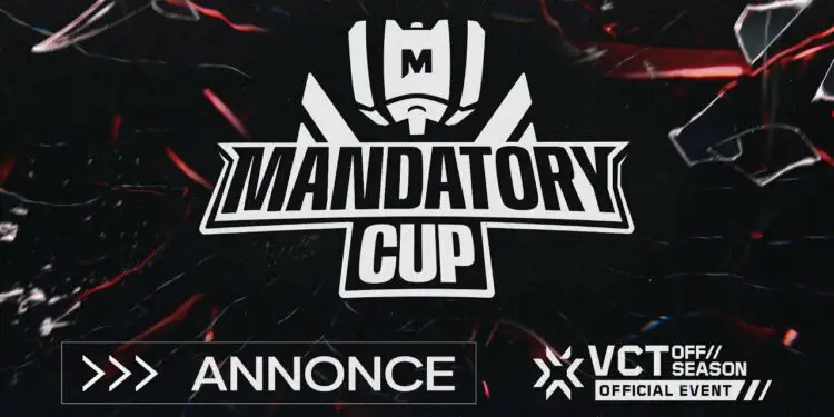 Mandatory Cup : le tournoi Valorant de ZeratoR de retour du 9 au 15 décembre