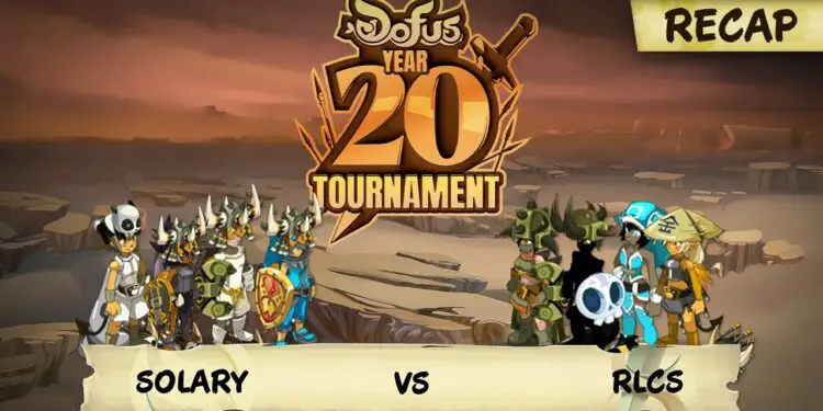 Dofus – Year 20 Tournament : la finale Solary – RLCS en direct
