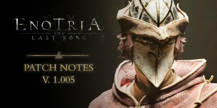 Enotria : The Last Song – Une mise à jour majeure V.1.005 améliore le gameplay et corrige de nombreux bugs !