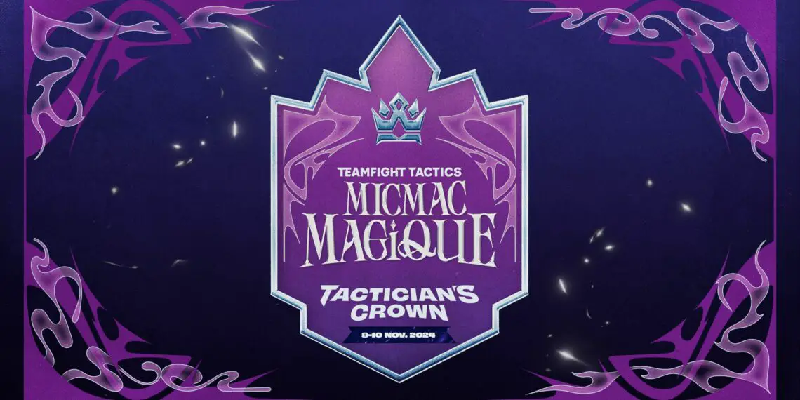 Tactician’s Crown : tout savoir sur les Worlds de TFT