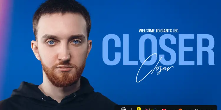 LEC : Closer débarque chez GIANTX pour 2025 (off.)