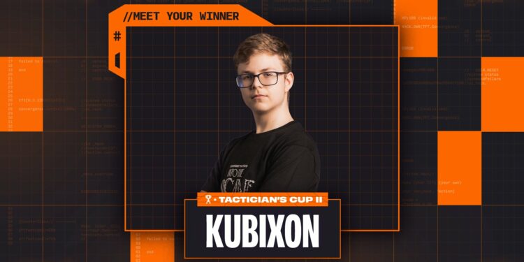 Kubixon remporte la Tactician’s Cup, 3 Français dans le Top 8