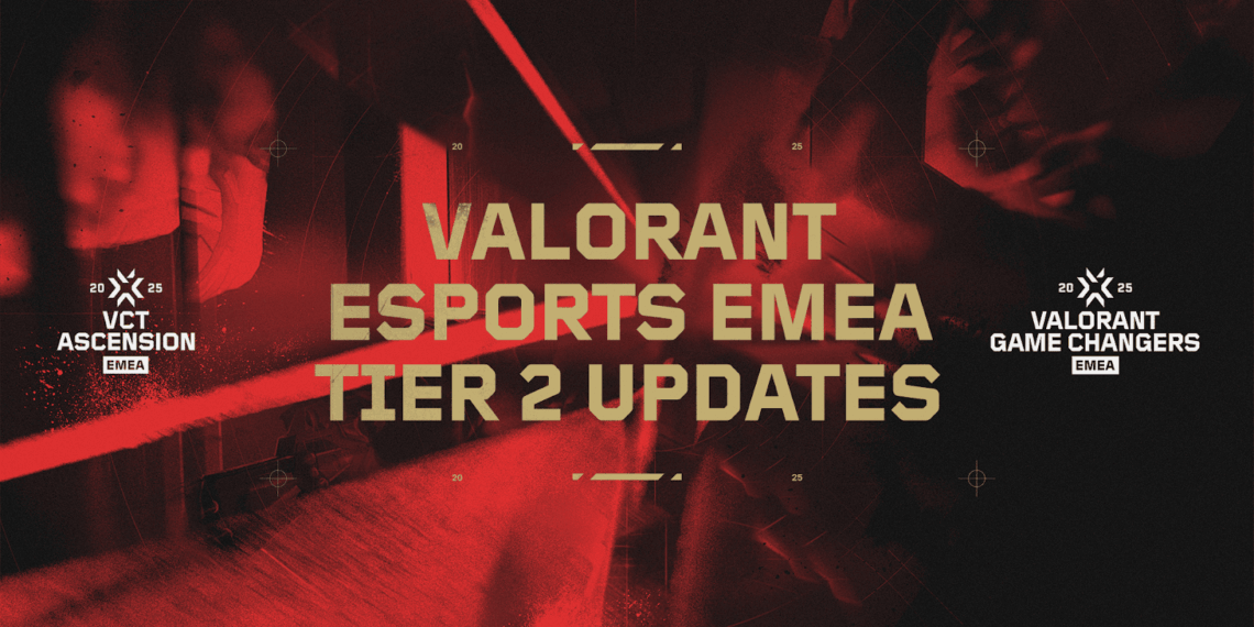 VCT : Ascension et Game Changers de retour en LAN à Berlin et Istanbul