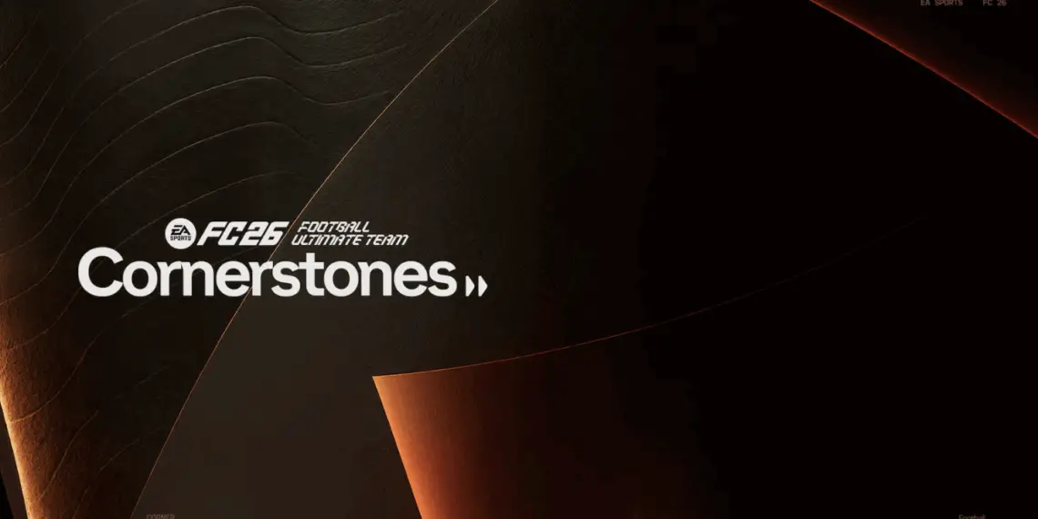 FC 26 : EA SPORTS dévoile les cartes Cornerstones, les nouvelles “Pierres Angulaires”