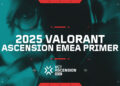 Deux équipes en route vers l’élite : tout savoir sur le VCT Ascension EMEA 2025